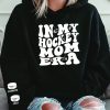 in-my-hockey-mom-era-black-hoodie